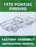 1970 1/2 Firebird, Trans Am Assembly Manual