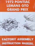 1972 LeMans, GTO & Grand Prix Assembly Manual  